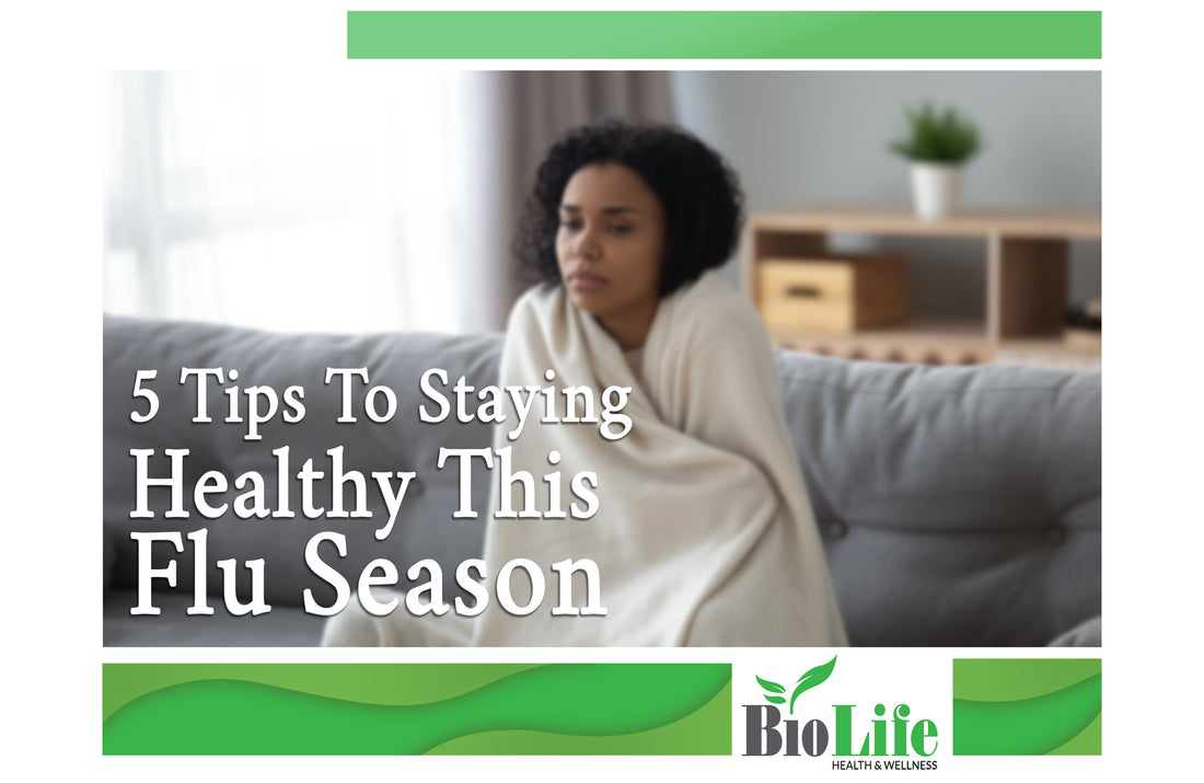 5 Tips To Staying Healthy This Flu Season